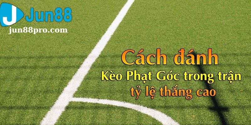 kèo phạt góc là gì