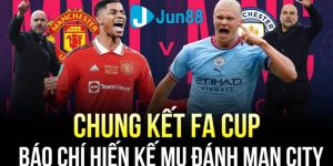 soi kèo man city vs mu chung kết cúp FA