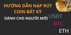 nạp rút tiền USDT